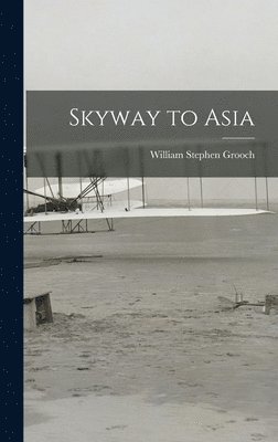 Skyway to Asia 1