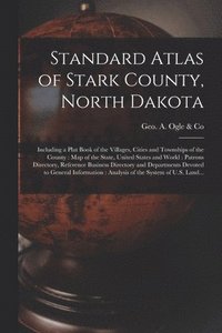 bokomslag Standard Atlas of Stark County, North Dakota