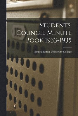 bokomslag Students' Council Minute Book 1933-1935