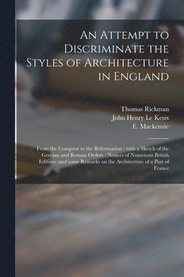 An Attempt to Discriminate the Styles of Architecture in England 1