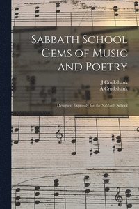 bokomslag Sabbath School Gems of Music and Poetry