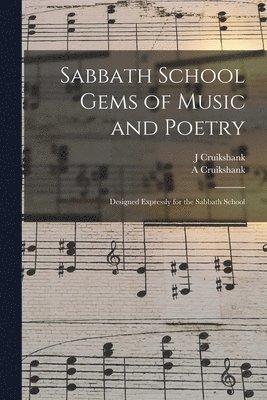 Sabbath School Gems of Music and Poetry 1