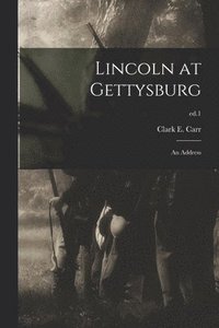 bokomslag Lincoln at Gettysburg