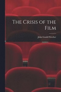 bokomslag The Crisis of the Film