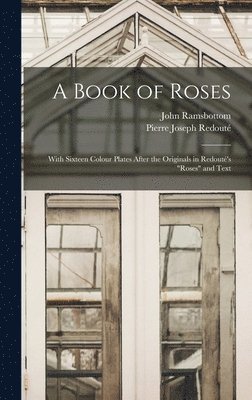 bokomslag A Book of Roses