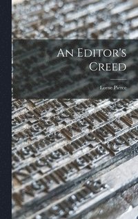 bokomslag An Editor's Creed
