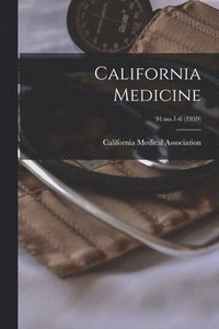 bokomslag California Medicine; 91: no.1-6 (1959)