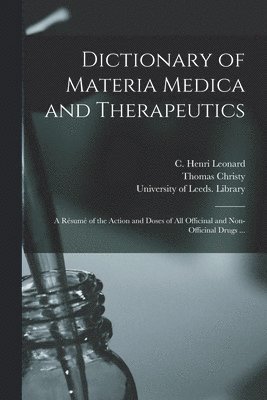 Dictionary of Materia Medica and Therapeutics 1