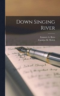 bokomslag Down Singing River