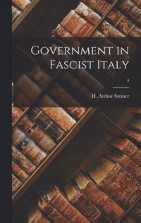 bokomslag Government in Fascist Italy; 4