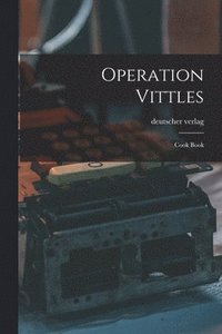 bokomslag Operation Vittles: Cook Book