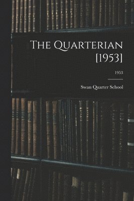 bokomslag The Quarterian [1953]; 1953