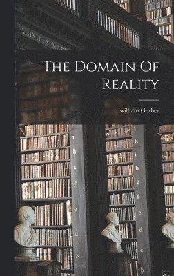 The Domain Of Reality 1