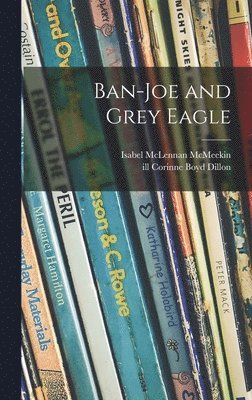 Ban-Joe and Grey Eagle 1