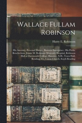 Wallace Fullam Robinson 1
