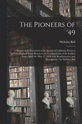 bokomslag Pioneers of '49