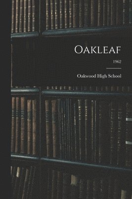 Oakleaf; 1962 1