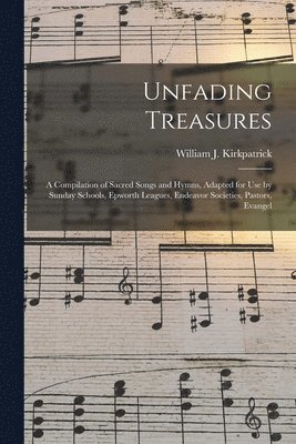 Unfading Treasures 1
