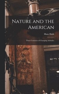 bokomslag Nature and the American
