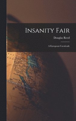 Insanity Fair; a European Cavalcade 1