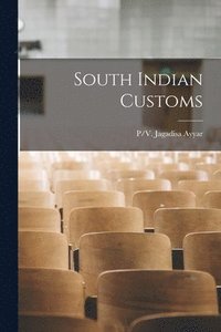 bokomslag South Indian Customs