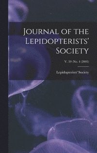 bokomslag Journal of the Lepidopterists' Society; v. 59: no. 4 (2005)