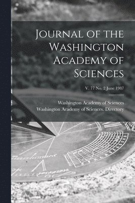 bokomslag Journal of the Washington Academy of Sciences; v. 77 no. 2 June 1987