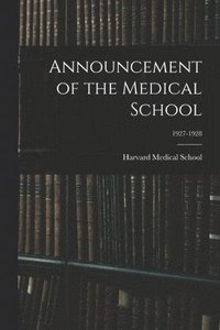bokomslag Announcement of the Medical School; 1927-1928