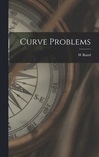 bokomslag Curve Problems