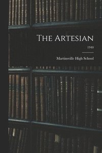 bokomslag The Artesian; 1940