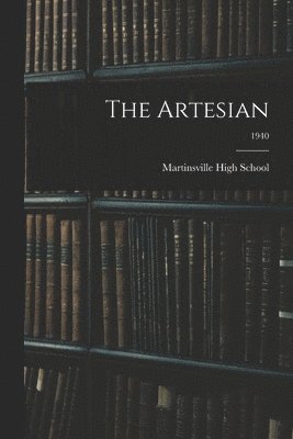 The Artesian; 1940 1
