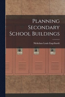 Planning Secondary School Buildings 1