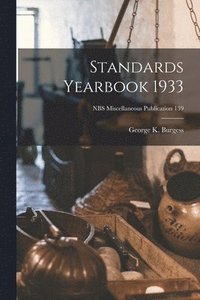 bokomslag Standards Yearbook 1933; NBS Miscellaneous Publication 139