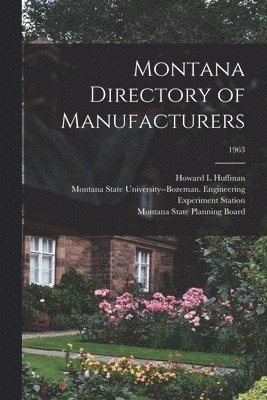 Montana Directory of Manufacturers; 1963 1