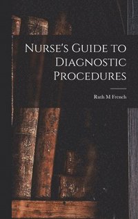bokomslag Nurse's Guide to Diagnostic Procedures