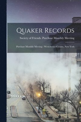 bokomslag Quaker Records