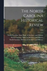 bokomslag The North Carolina Historical Review; 1933