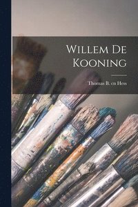 bokomslag Willem De Kooning