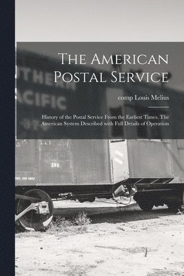 bokomslag The American Postal Service