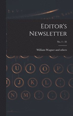 Editor's Newsletter; No. 1 - 31 1