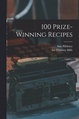 100 Prize-winning Recipes 1