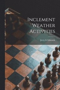 bokomslag Inclement Weather Activities