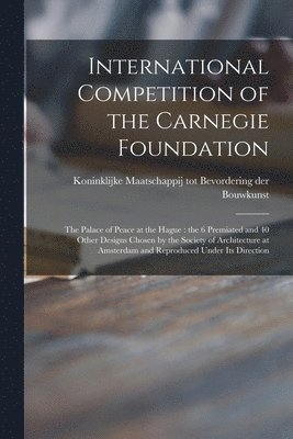 International Competition of the Carnegie Foundation 1