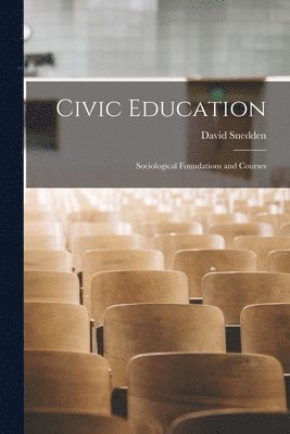 Civic Education; Sociological Foundations and Courses 1