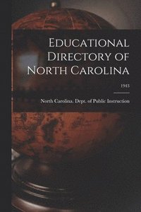 bokomslag Educational Directory of North Carolina; 1943