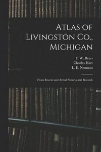 bokomslag Atlas of Livingston Co., Michigan