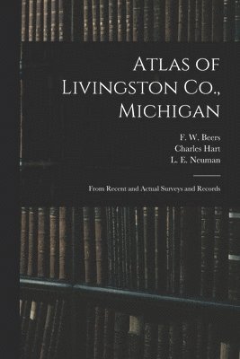 bokomslag Atlas of Livingston Co., Michigan