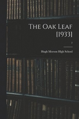 bokomslag The Oak Leaf [1933]; 7