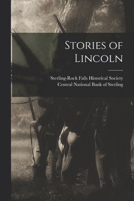 Stories of Lincoln 1