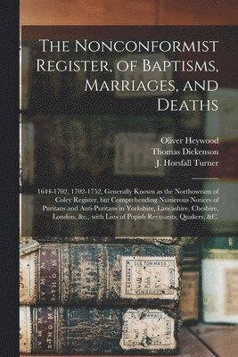 The Nonconformist Register, of Baptisms, Marriages, and Deaths 1